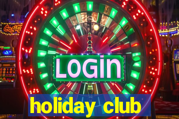 holiday club